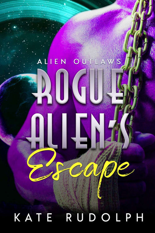 Rogue Alien's Escape (Alien Outlaws Book One)