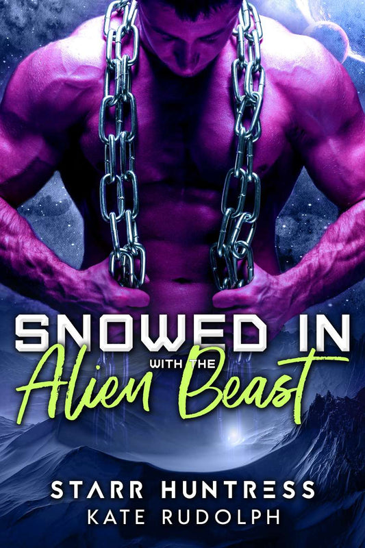 Snowed in with the Alien Beast Ebook